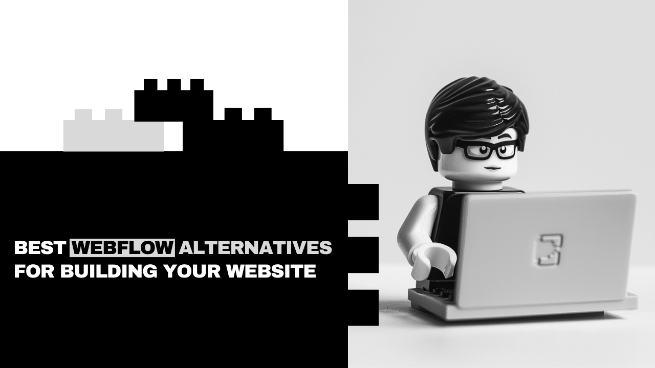 15+ Best Webflow Alternatives for Building Your Website 2025