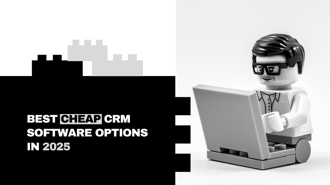 12 Best Cheap CRM Software Options in 2026