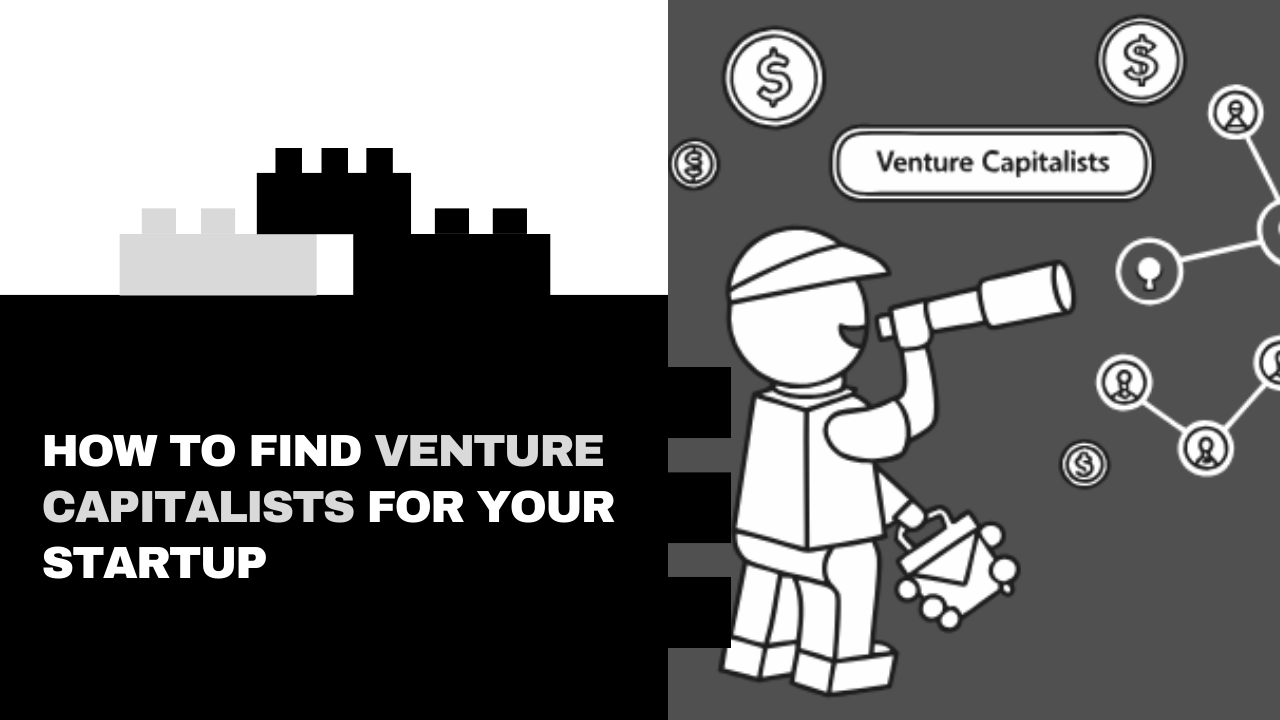 How to Find Venture Capitalists for Your Startup